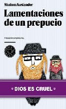 Lamentaciones de un prepucio