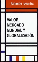 Valor, mercado mundial y globalización