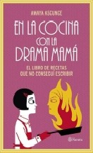 En la cocina con la drama mamá