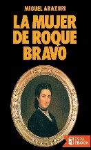 La mujer de Roque Bravo