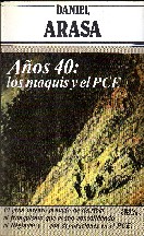 Años 40, los maquis y el PCE
