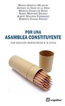Por una Asamblea Constituyente. Una solución democrática a la crisis