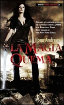 La magia quema