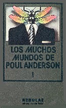Los muchos mundos de Poul Anderson I