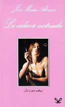 La esclava instruida