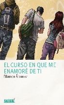 El curso en que me enamoré de ti
