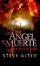 El ángel de la muerte. Fín de los días