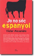 Jo no sóc espanyol