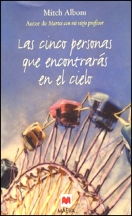 Las cinco personas que encontrarás en el cielo