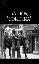 ¡Adios, «cordera»!