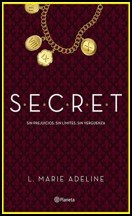 S.E.C.R.E.T.