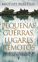 Pequeñas guerras, lugares remotos