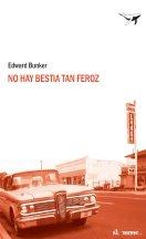 No hay bestia tan feroz