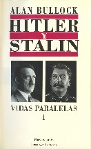 Hitler y Stalin, vidas paralelas. Tomo 1