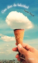 Cien días de felicidad