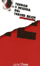 Terror y miseria del Tercer Reich