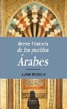 Breve historia de los pueblos árabes
