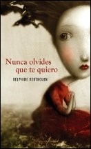 Nunca olvides que te quiero