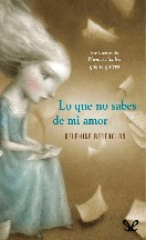 Lo que no sabes de mi amor