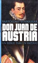 Don Juan de Austria. Un héroe para un imperio