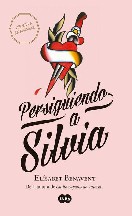 Persiguiendo a Silvia