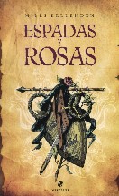 Espadas y rosas