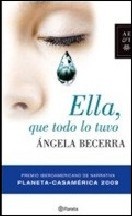 Ella, que todo lo tuvo