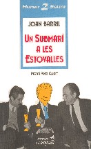Un Submarí a les Estovalles