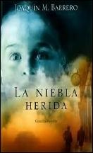 La niebla herida