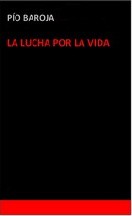 La lucha por la vida (Trilogía)