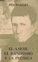 El amor, el dandismo y la intriga