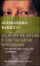 El alma de Hegel y las vacas de Wisconsin