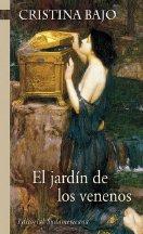 El jardí­n de los venenos o Sierva de Dios, ama de la Muerte