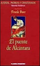 El puente de Alcántara (vol. 1)