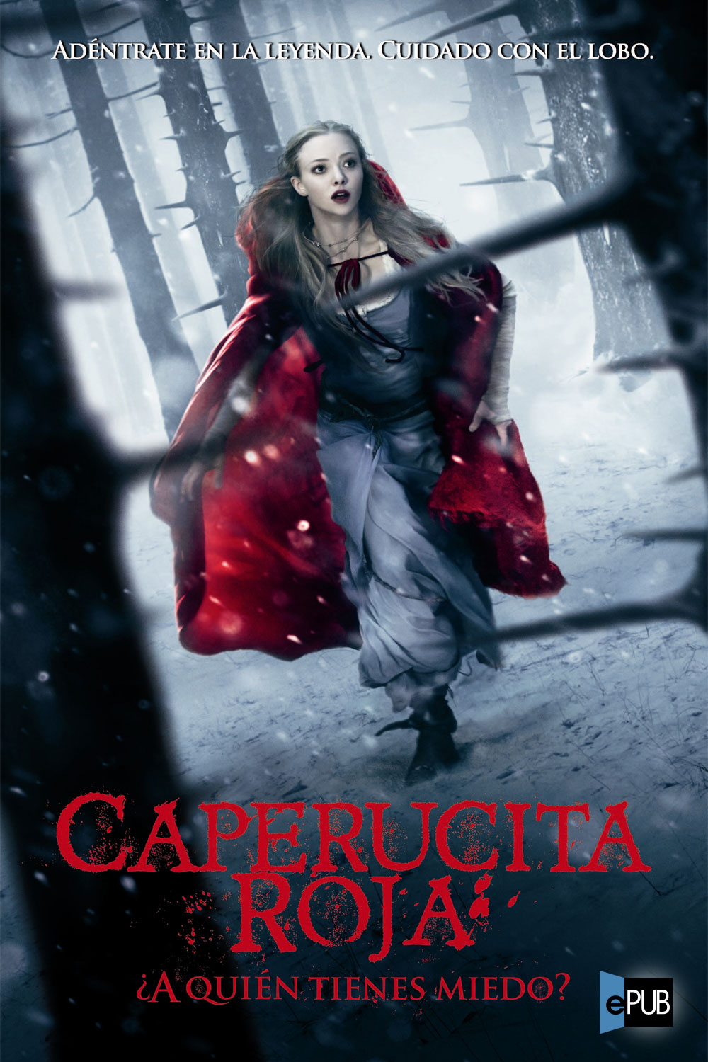 Caperucita Roja ¿A quién tienes miedo?