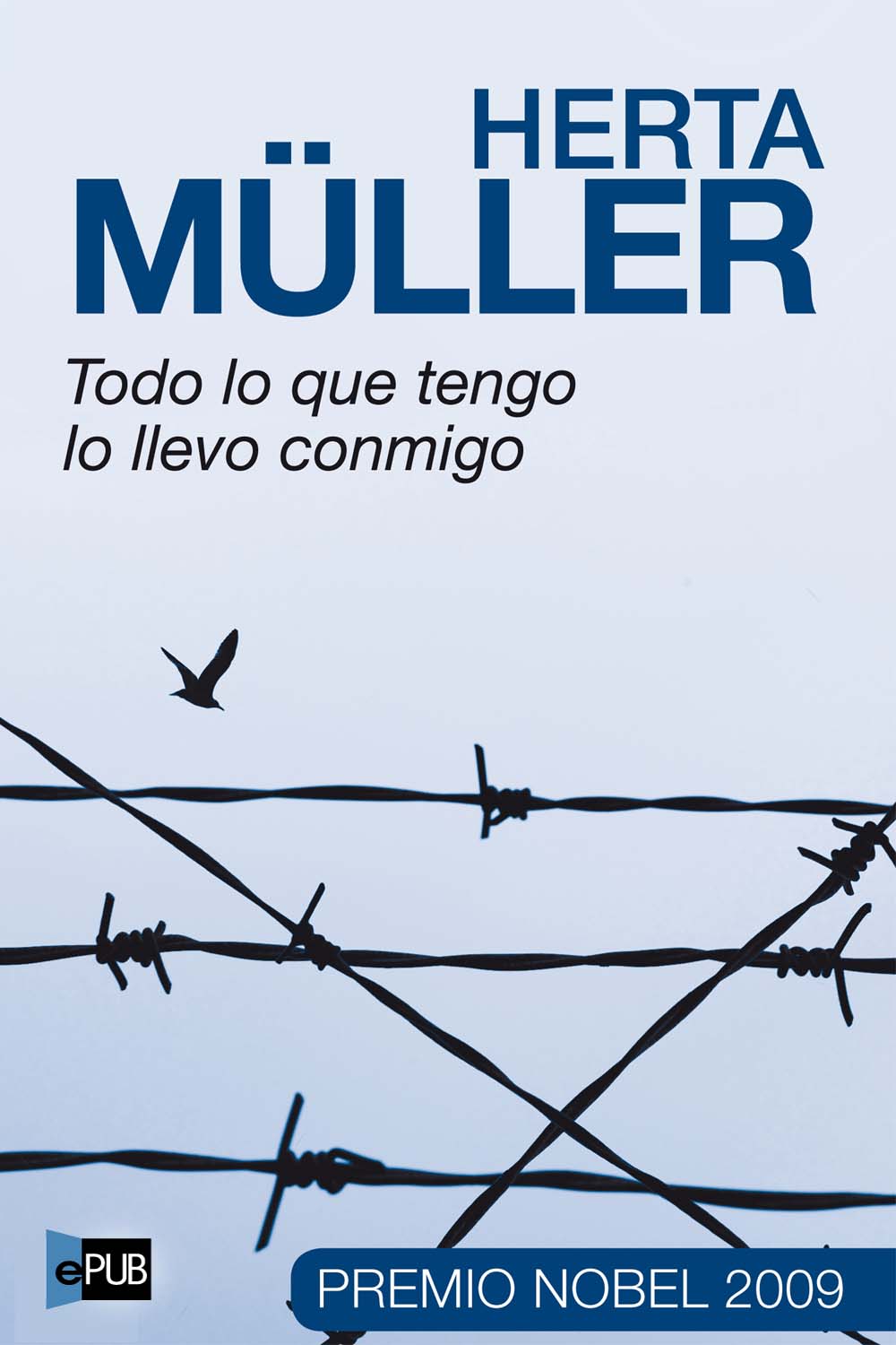 Todo lo que tengo lo llevo conmigo
