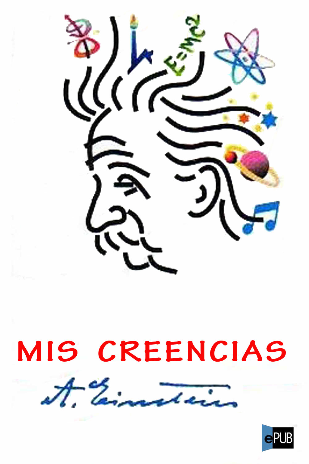El Alma Y Mis Pensamientos: El Alma Y Mis Creencias: 4 (Los Poemas De Bernardo Guevara)