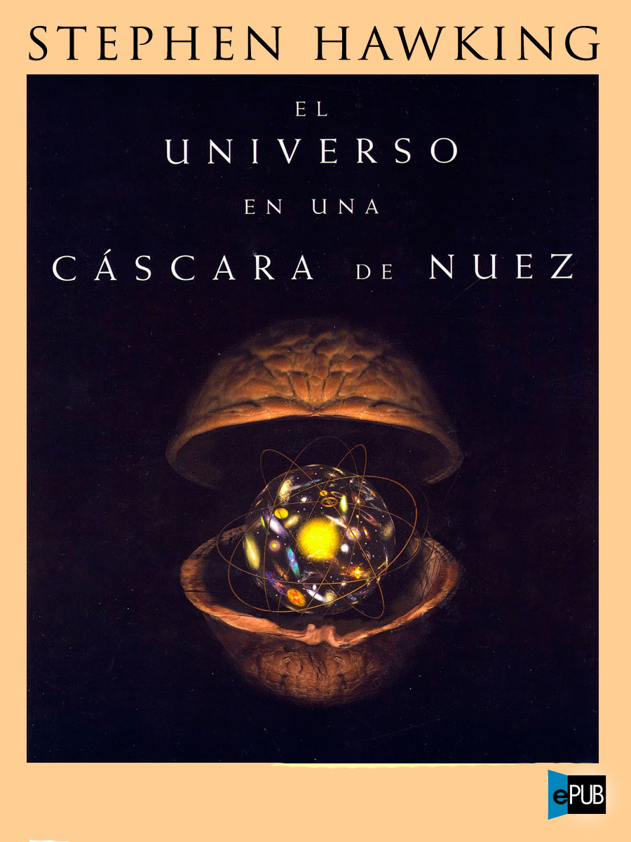 El universo en una cáscara de nuez