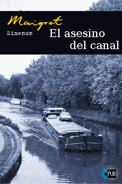 El asesino del canal