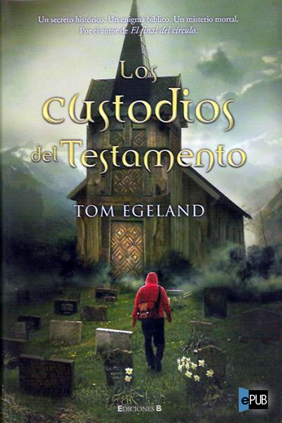 Los Custodios del Testamento