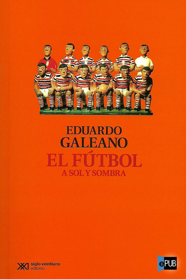 El fútbol a sol y sombra