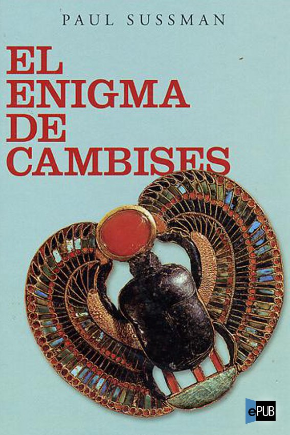 El enigma de Cambises