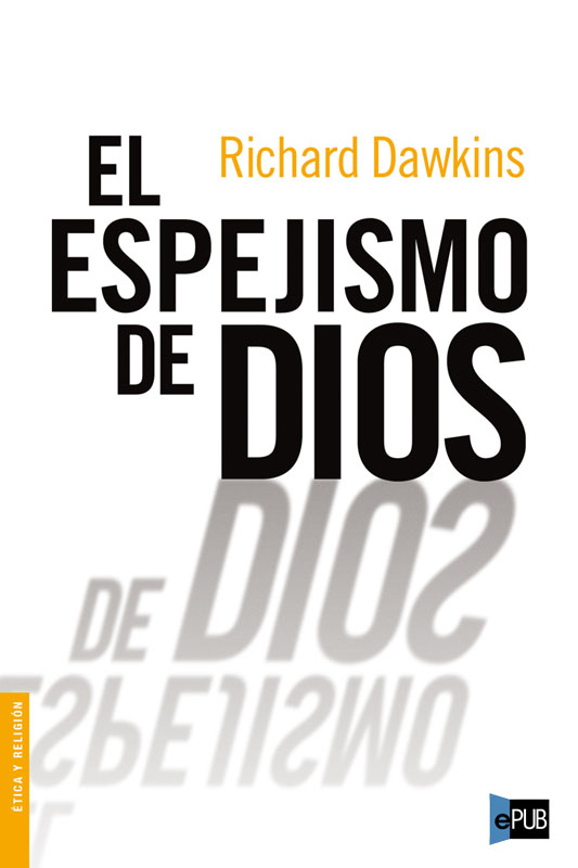 El espejismo de Dios