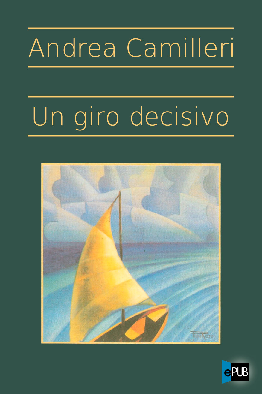 Un giro decisivo