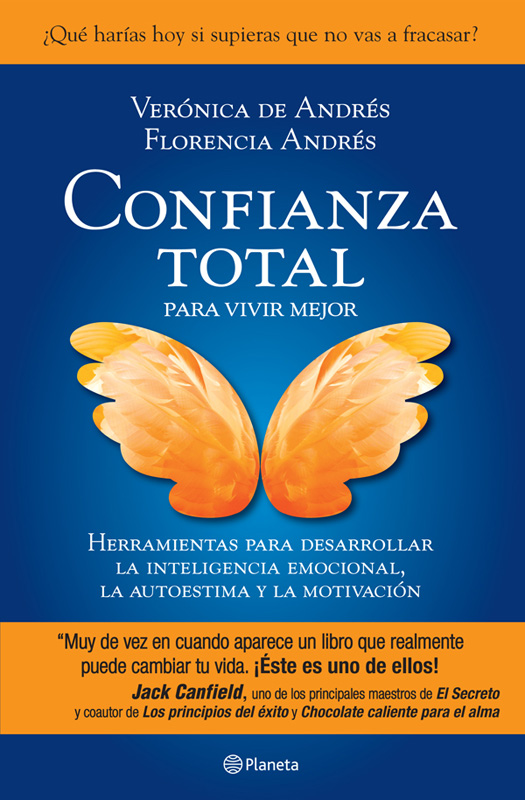 Confianza total para vivir mejor / Total confidence for better living