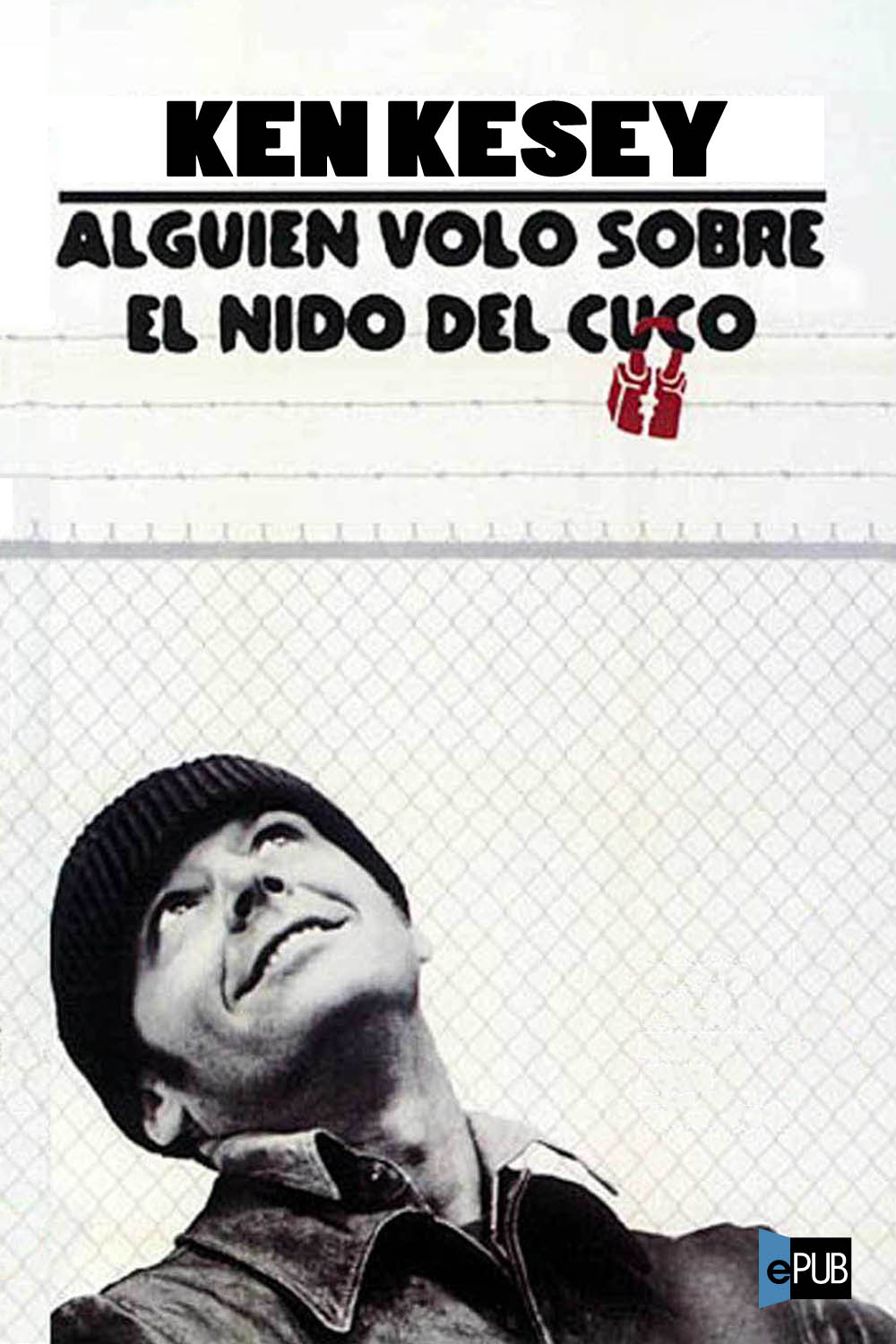 Alguien voló sobre el nido del cuco