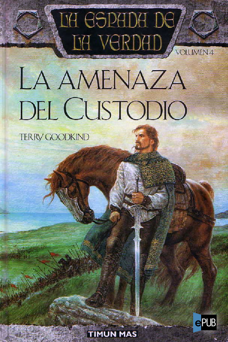 Las amenaza del Custodio