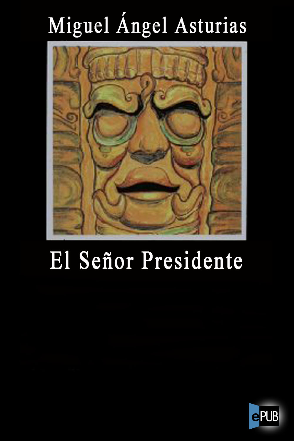 El señor presidente