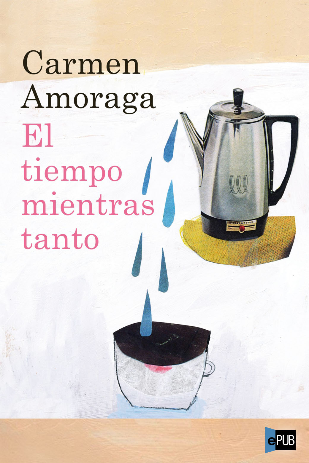 El tiempo mientras tanto