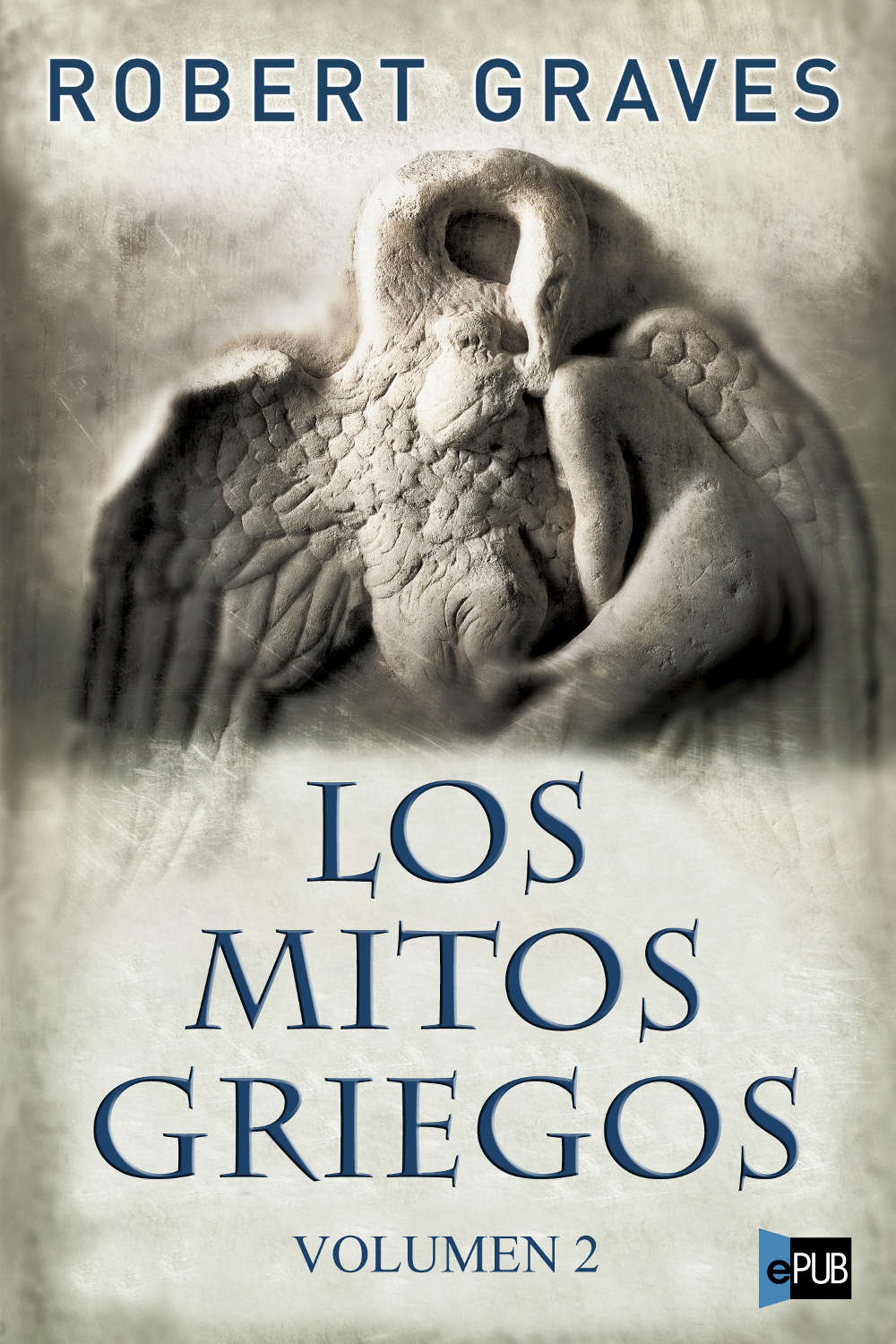 Los mitos griegos - Vol. 2